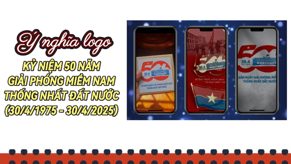 🇻🇳 Ý nghĩa logo kỷ niệm 50 năm Ngày Giải phóng miền Nam, thống nhất đất nước 🇻🇳  |BPTV Digital