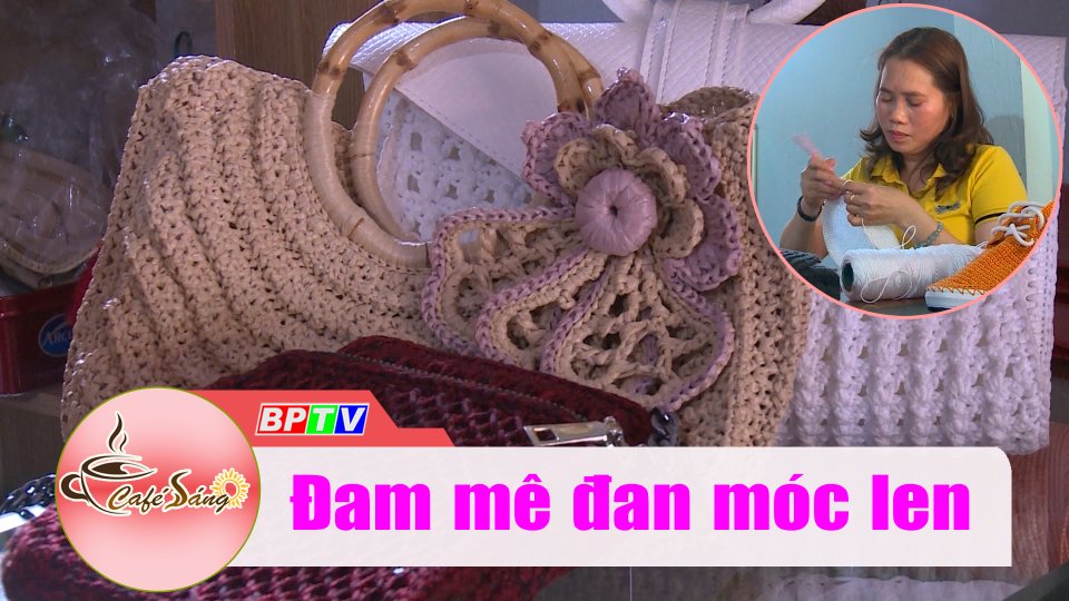 Yêu thương đong đầy với niềm đam mê đan móc len |Cà phê sáng 25-4-2022 |BPTV